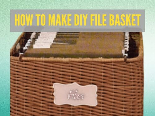 how-to-make-a-diy-file-basket-easily