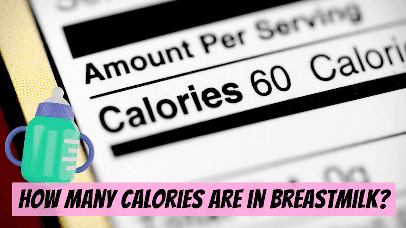 how-many-calories-are-in-breastmilk