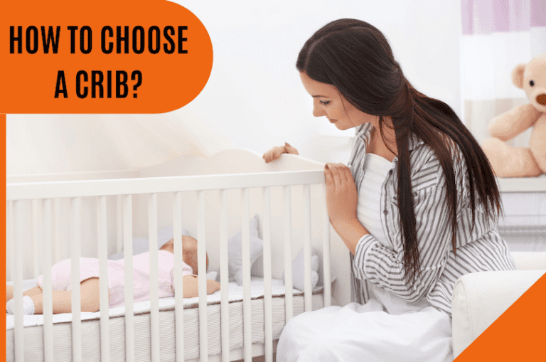 How to Choose a Perfect Crib For Your Baby: 9 Key Factors