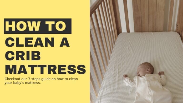 How to Clean a Crib Mattress without Stress In 7 Easy Steps